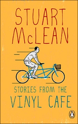 Stories From the Vinyl Cafe 0143169718 Book Cover