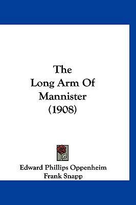 The Long Arm Of Mannister (1908) 1160002401 Book Cover