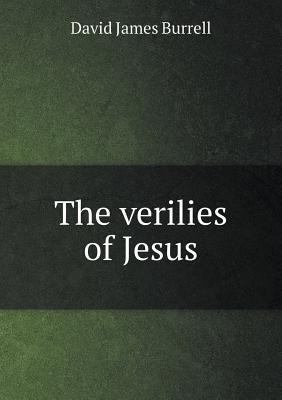 The verilies of Jesus 5518707827 Book Cover