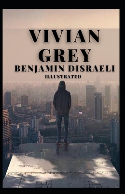 Vivian Grey Illustrated            Book Cover