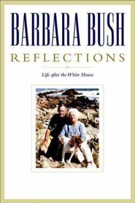 Reflections: Life After the White House 0743223594 Book Cover