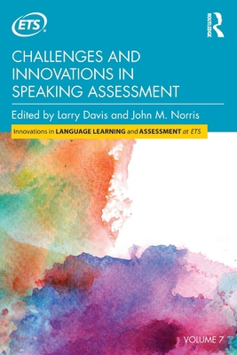 Challenges and Innovations in Speaking Assessment 1138707155 Book Cover