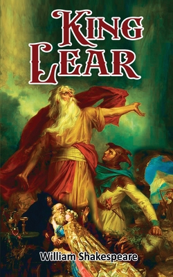 King Lear: William Shakespeare's Drama on the T... 9355562403 Book Cover