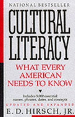 Cultural Literacy: What Every American Needs to... 0606012842 Book Cover