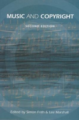 Music and Copyright 0748618139 Book Cover