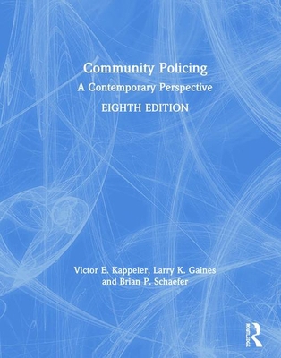 Community Policing: A Contemporary Perspective 0367027445 Book Cover