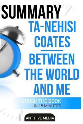Paperback Ta-Nehisi Coates' Between the World and Me Summary Book