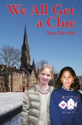 We All Get a Clue: --from My Edinburgh Files 0985892331 Book Cover