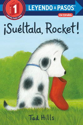 ¡Suéltala, Rocket! (Drop It, Rocket! Spanish Ed... [Spanish] 0593372956 Book Cover