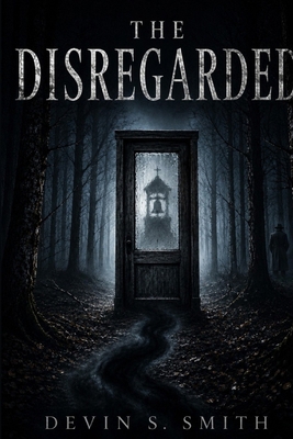 The Disregarded B0HFLKQGVQ Book Cover