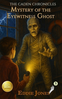 Mystery of the Eyewitness Ghost 1645269051 Book Cover