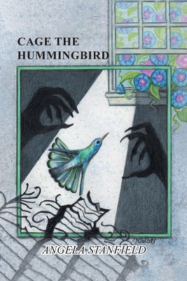 Cage The Hummingbird 1644682680 Book Cover