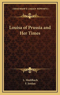 Louisa of Prussia and Her Times 1163339407 Book Cover