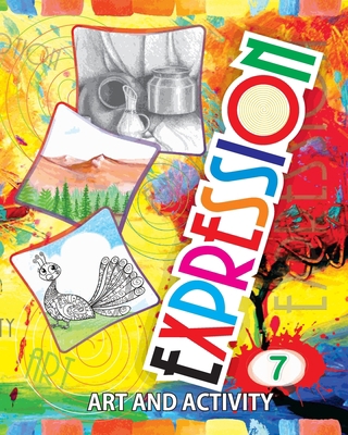 Expression Art and Activity Book 7 for Young Ad... B0962N9LZ8 Book Cover