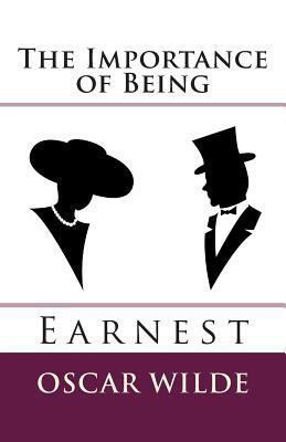 The Importance of Being Earnest 1494781972 Book Cover