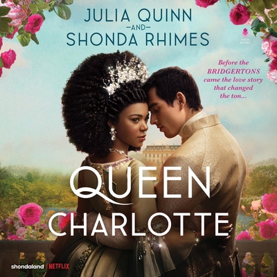 Queen Charlotte: Before the Bridgertons Came th... B0C5H8HY7Y Book Cover