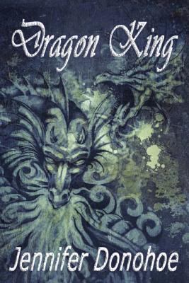 Dragon King 1484828968 Book Cover