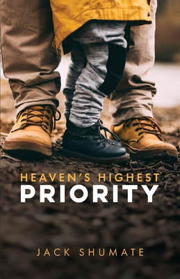 Heaven's Highest Priority 1951611454 Book Cover