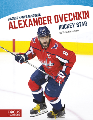 Alexander Ovechkin: Hockey Star 1641853824 Book Cover