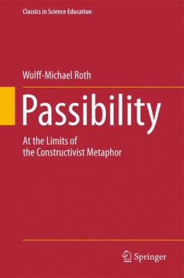 Passibility: At the Limits of the Constructivis... 9400737467 Book Cover