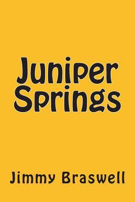 Juniper Springs 1502389509 Book Cover