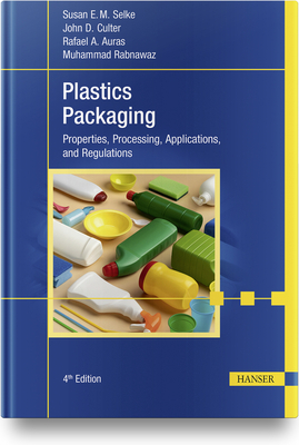 Plastics Packaging, 4e: Properties, Processing,... 1569908222 Book Cover