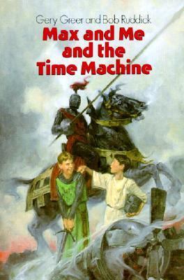 Max and Me and the Time Machine 0833519751 Book Cover