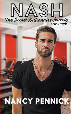 Nash: The Secret Billionaire Society 1734799617 Book Cover