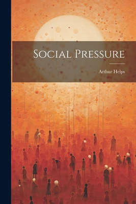 Social Pressure 1022183087 Book Cover