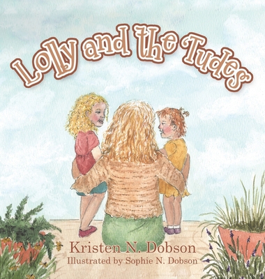 Lolly and the 'Tudes B0DP29RHBR Book Cover