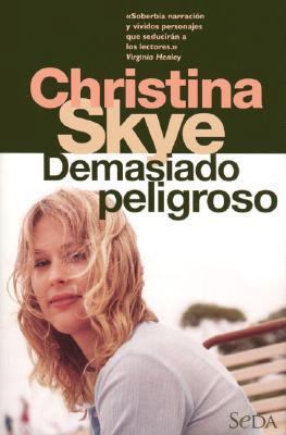 Demasiado Peligroso [Spanish] 846661141X Book Cover