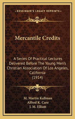 Mercantile Credits: A Series of Practical Lectu... 1165015846 Book Cover