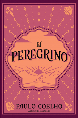 El Peregrino (Edición Conmemorativa 35 Aniversa... [Spanish] 1644736837 Book Cover
