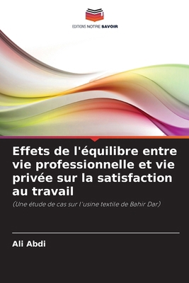 Effets de l'équilibre entre vie professionnelle... [French] 6207591100 Book Cover