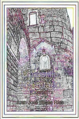 El castillo encantado [Spanish] 1530681189 Book Cover
