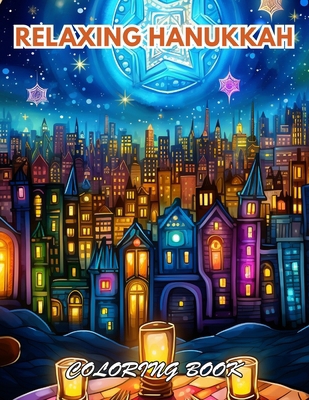 Relaxing Hanukkah Coloring Book: 100+ New and E...            Book Cover