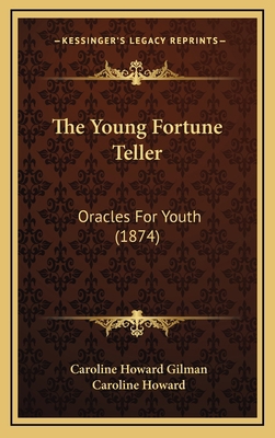 The Young Fortune Teller: Oracles For Youth (1874) 1169037054 Book Cover