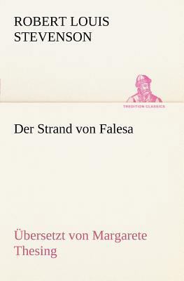 Der Strand Von Falesa (U: Margarete Thesing) [German] 3847236032 Book Cover