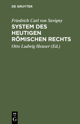 System des heutigen römischen Rechts. Band 1 [German] 3111304736 Book Cover