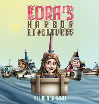 Kora's Harbor Adventures B0DS3ZN2GT Book Cover