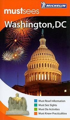 Michelin Must Sees Washington, DC 1906261652 Book Cover