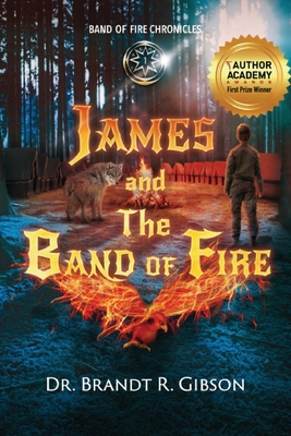 James and The Band of Fire 1640853057 Book Cover