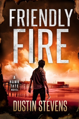 Friendly Fire: A Thriller B09MYHKPTQ Book Cover