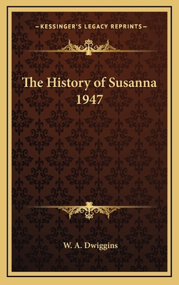 The History of Susanna 1947 1168660572 Book Cover