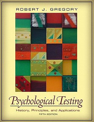 Psychological Testing: History, Principlesnd Ap... 0205678513 Book Cover