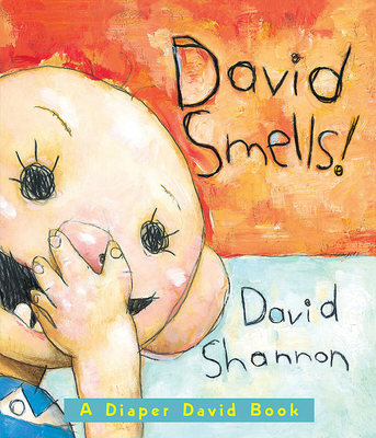 David Smells! a Diaper David Book B006G8A6TK Book Cover