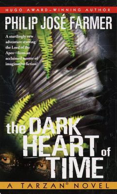 The Dark Heart of Time: A Tarzan Novel 0345424638 Book Cover