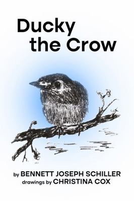 Ducky the Crow 1952668255 Book Cover