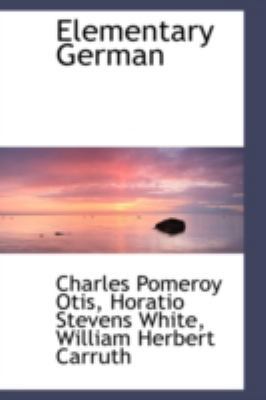 Elementary German 0559489498 Book Cover