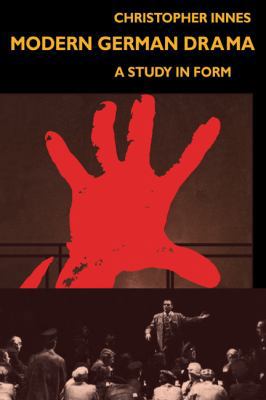 Modern German Drama: A Study in Form 0521295602 Book Cover